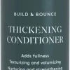 Build & Bounce - Thickening Conditi